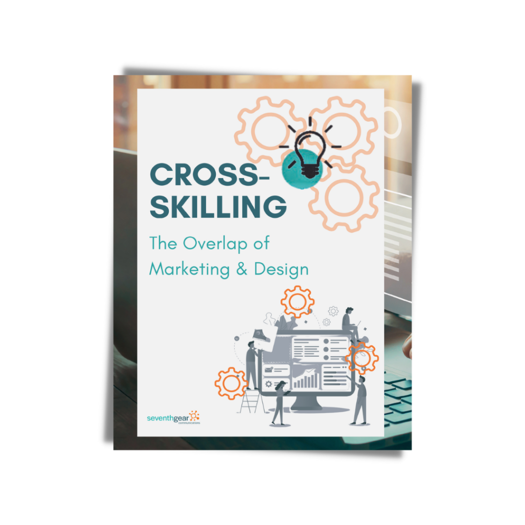 Cross-Skilling: Marketing and Design Whitepaper